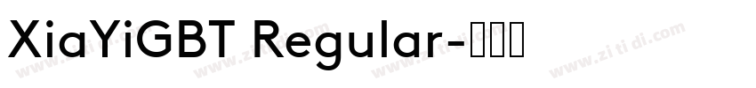 XiaYiGBT Regular字体转换